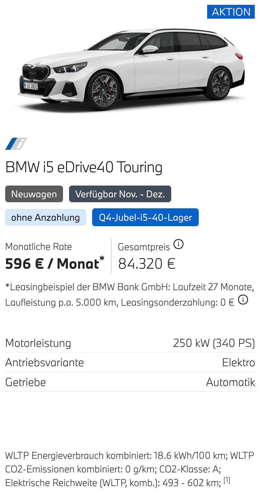 Kaltenbach Gruppe – Ein weißer BMW i5 eDrive40 Touring ist über den Leasing-Details abgebildet - 596 Euro pro Monat, 84.320 Euro Gesamtpreis, 250 kW Leistung, Elektroantrieb, Automatikgetriebe - und hebt attraktive BMW Angebote für Privatkunden hervor. – BMW, MINI, KIA, BMW Motorrad & Honda Motorrad Partner in NRW