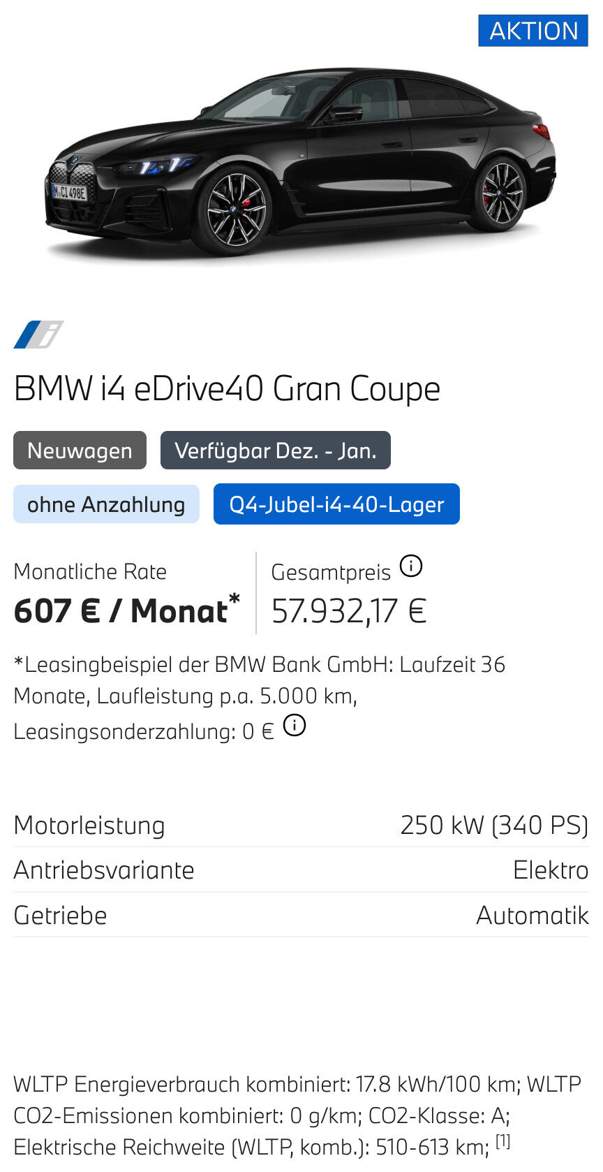 Kaltenbach Gruppe – Ein schwarzer BMW i4 eDrive40 Gran Coupe ist im obigen Profil mit einer monatlichen Rate von 607 Euro, 250 kW Leistung und einem Automatikgetriebe abgebildet - Teil der attraktiven BMW Angebote für Privatkunden ohne Anzahlung und mit übersichtlichen Verfügbarkeitsschaltflächen. – BMW, MINI, KIA, BMW Motorrad & Honda Motorrad Partner in NRW